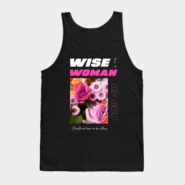 Wise Woman of God Tank Top by ShopTheWay